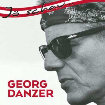 Album Georg Danzer: Jö Schau...