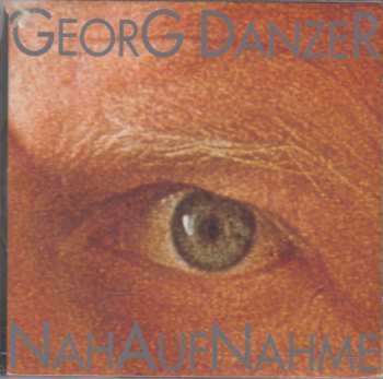Album Georg Danzer: NahAufNahme