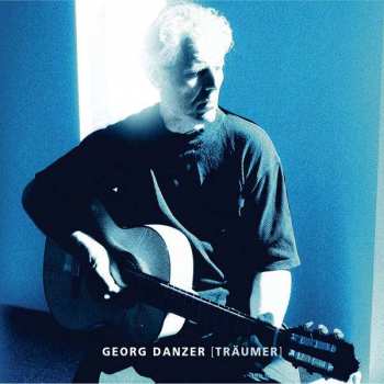 Album Georg Danzer: Träumer