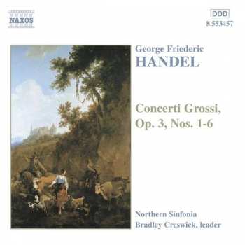 CD Georg Friedrich Händel: Concerti Grossi Op. 3, Nos. 1-6 442407