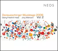 Georg Friedrich Haas: Donaueschinger Musiktage 2006 Vol. 2