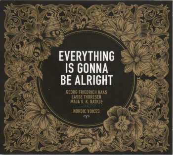 Album Georg Friedrich Haas: Nordic Voices - Everything Is Gonna Be Alright