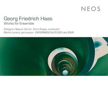Album Georg Friedrich Haas: Works For Ensemble