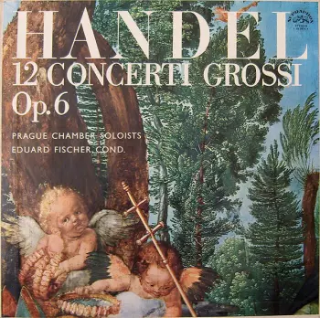 Georg Friedrich Händel: 12 Concerti Grossi, Op. 6