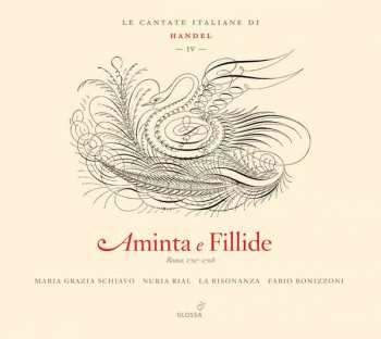 Georg Friedrich Händel: Aminta E Fillide - Le Cantate Per Il Marchese Ruspoli Vol. 2
