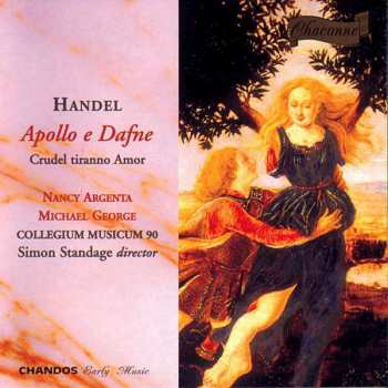 Album Georg Friedrich Händel: Apollo E Dafne / Crudel Tiranno Amor