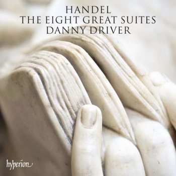 2CD Danny Driver: Handel - The Eight Great Suites (Piano) 430342