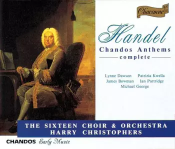 Georg Friedrich Händel: Chandos Anthems (Complete)