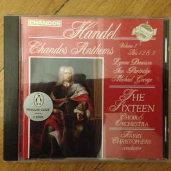 CD Georg Friedrich Händel: Chandos Anthems Volume 1 Nos. 1, 2 & 3 290466