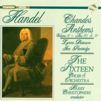 Album Georg Friedrich Händel: Chandos Anthems Volume 4 - Nos. 10 & 11