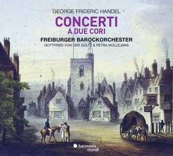 Album Georg Friedrich Händel: Concerti A Due Cori