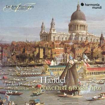 Album Georg Friedrich Händel: Concerti Grossi Op. 6