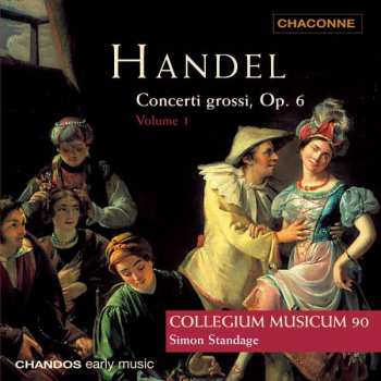 Album Georg Friedrich Händel: Concerti Grossi, Op. 6 Volume 1