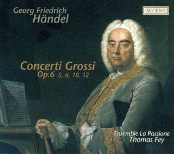 Album Georg Friedrich Händel: Concerti Grossi Op.6 Nr.5,6,10,12