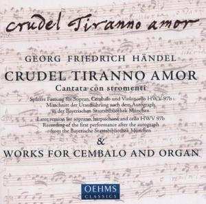 CD Georg Friedrich Händel: Crudel Tiranno Amor 447119