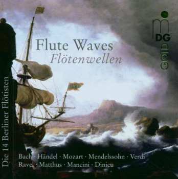 Album Georg Friedrich Händel: Die 14 Berliner Flötisten - Flute Waves
