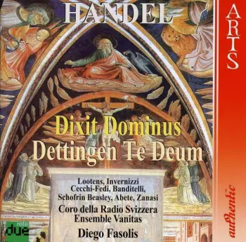 Georg Friedrich Händel: Dixit Dominus / Dettingen Te Deum