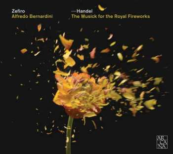 CD Georg Friedrich Händel: The Music for the Royal Fireworks 424834