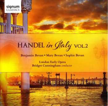 Georg Friedrich Händel: Händel In Italy Vol.2