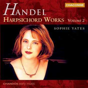 Album Georg Friedrich Händel: Harpsichord Works: Volume 2