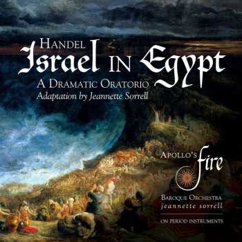 CD Georg Friedrich Händel: Israel In Egypt (in Der Adaption Von Jeannette Sorrell) 482205