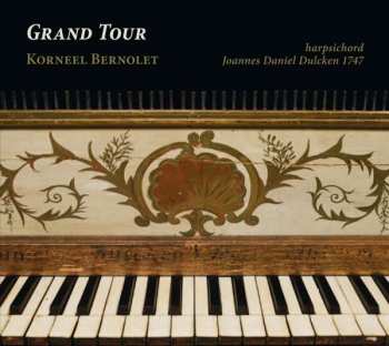Korneel Bernolet: Grand Tour