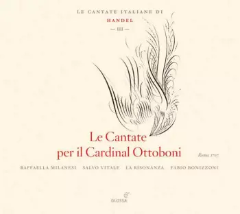 Le Cantate Per Il Cardinal Ottoboni