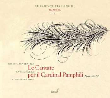 Georg Friedrich Händel: Le Cantate Per Il Cardinal Pamphili