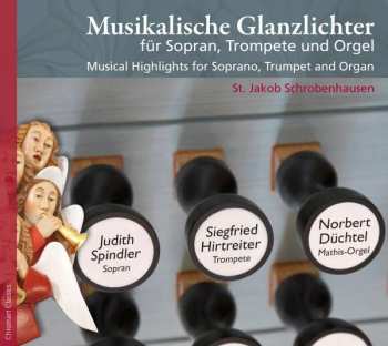 Georg Friedrich Händel: Musikalische Glanzlichter Für Sopran, Trompete & Orgel