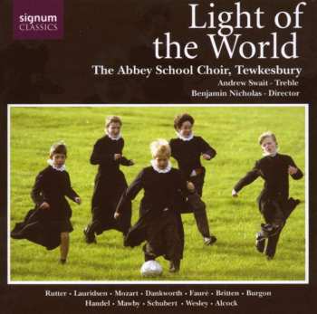 Album Georg Friedrich Händel: Tewkesbury Abbey School Choir - Light Of The World