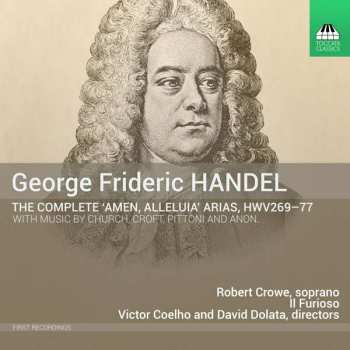 Georg Friedrich Händel: The Complete "Amen, Alleluia" Arias, HWV 269-77