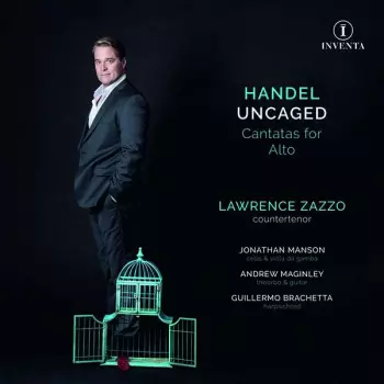 Georg Friedrich Händel: Uncaged: Cantatas For Alto