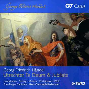 Album Georg Friedrich Händel: Utrechter Te Deum & Jubilate