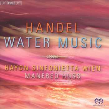 SACD Georg Friedrich Händel: Water Music 448290