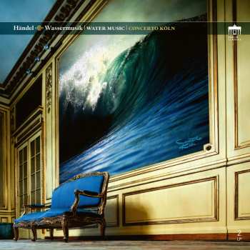 2LP Georg Friedrich Händel: Wassermusik (180g / Vorab Exklusiv Für Jpc) 483361