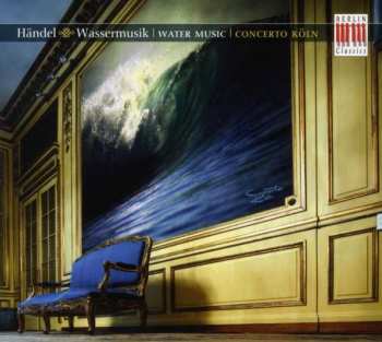 Album Georg Friedrich Händel: Wassermusik = Water Music