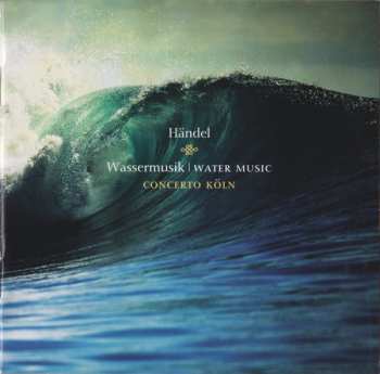 CD Georg Friedrich Händel: Wassermusik = Water Music 155453