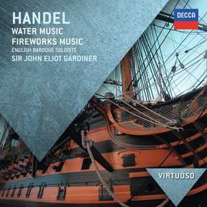 CD Georg Friedrich Händel: Water Music, Fireworks Music 45563