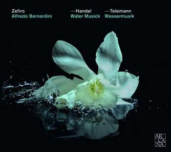 Album Georg Friedrich Händel: Water Musick - Wassermusik