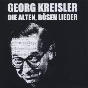 Die Alten, Bösen Lieder