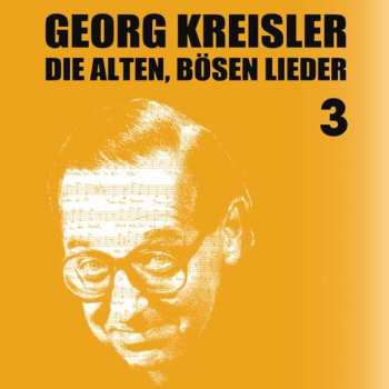 Album Georg Kreisler: Die Alten Bösen Lieder 3