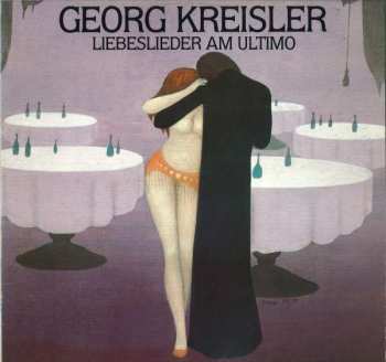 Album Georg Kreisler: Liebeslieder Am Ultimo