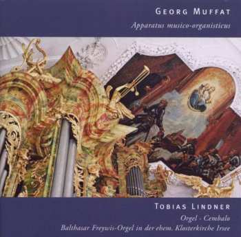 Album Georg Muffat: Apparatus Musico-organisticus