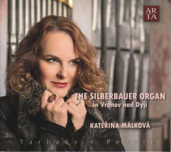 Album Georg Muffat: Katerina Malkova - The Silberbauer Organ In Vranov Nad Dyji