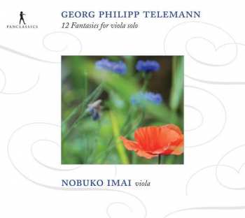 Georg Philipp Telemann: 12 Fantasies For Viola Solo