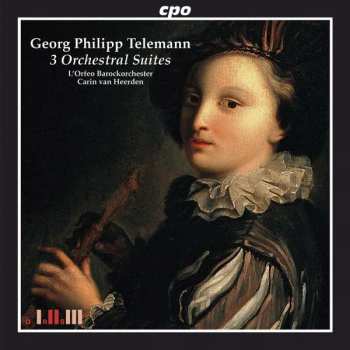Album Georg Philipp Telemann: 3 Orchestral Suites