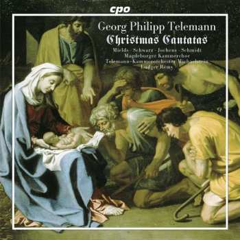 Georg Philipp Telemann: Christmas Cantatas
