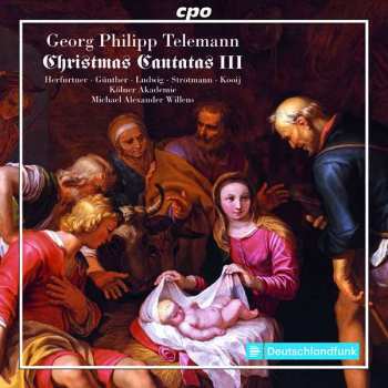 Album Georg Philipp Telemann: Christmas Cantatas III
