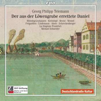 Album Georg Philipp Telemann: Der Aus Der Löwengrube Errettete Daniel