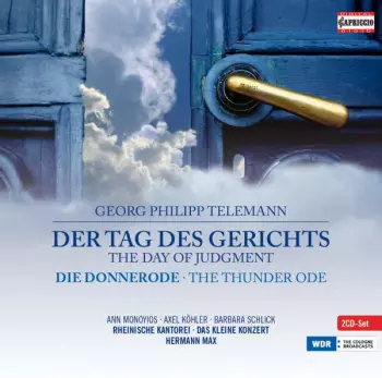 Der Tag Des Gerichts (The Day of Judgment) - Die Donnerode (The Thunder Ode) - Der Herr Ist König (The Lord Is King)